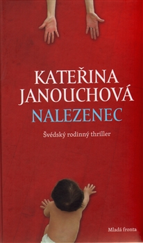 Soutěž o švédský rodinný thriller Nalezenec - www.ostrovknih.cz
