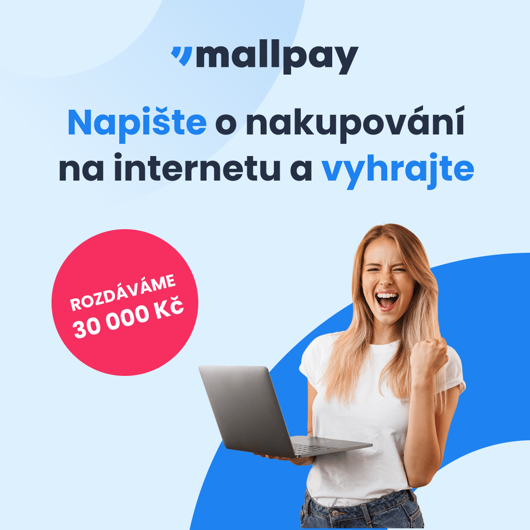 Napište o nakupování na internetu a vyhrajte - https://mallpay.cz/