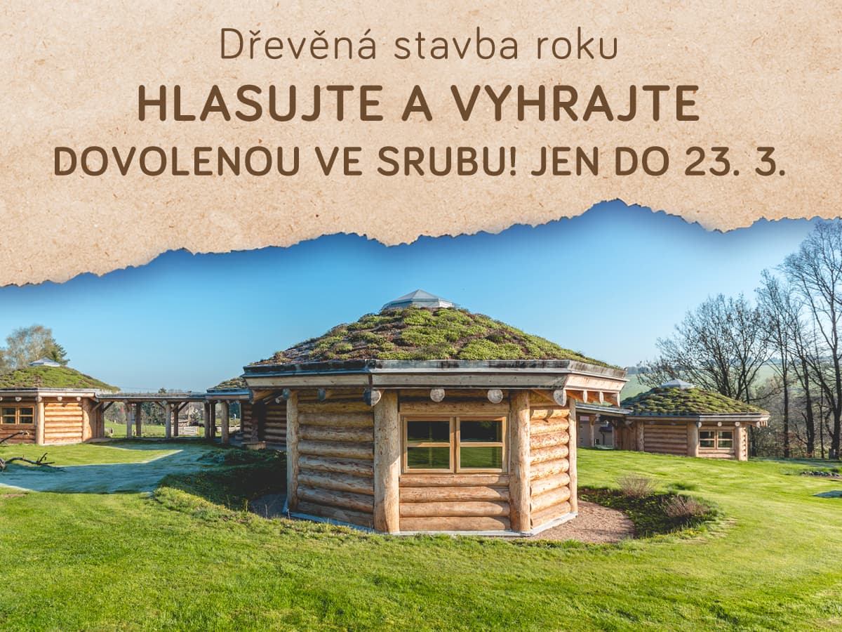 Vyhrajte dovolenou ve srubu! - www.drevoprozivot.cz/drevena-stavba-roku