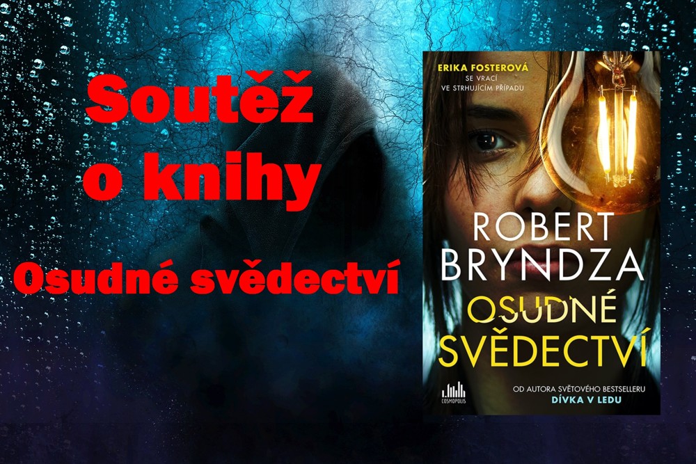 Soutěž o knihy Roberta Bryndzy Osudné svědectví - www.lukbook.cz