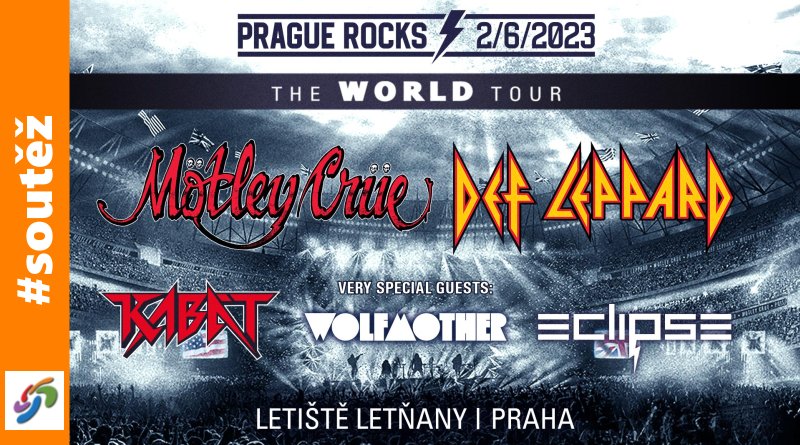 SOUTĚŽ o vstupenky na PRAGUE ROCKS: Mötley Crüe & Def Leppard - www.chrudimka.cz