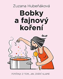 Soutěž o knižní novinky Bobky a fajnový koření a Italské mentolky - www.chytrazena.cz
